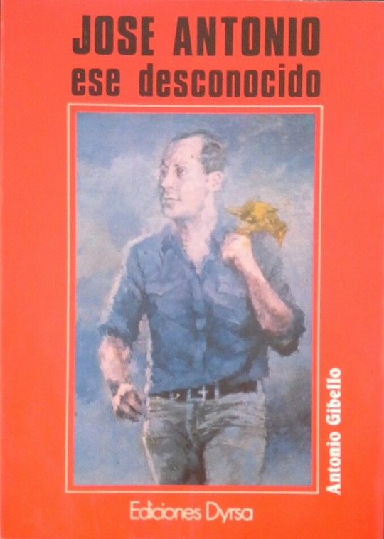 José Antonio, ese desconocido