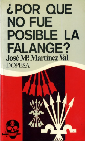¿Por qué no fue posible La Falange?