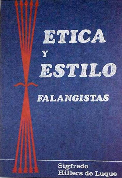 Ética y estilo falangistas