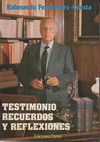 Testimonio, recuerdos y reflexiones