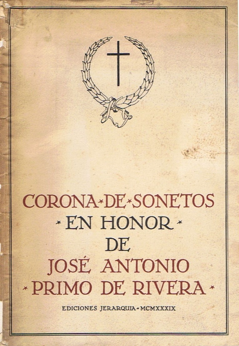 Corona de sonetos en honor de José Antonio Primo de Rivera