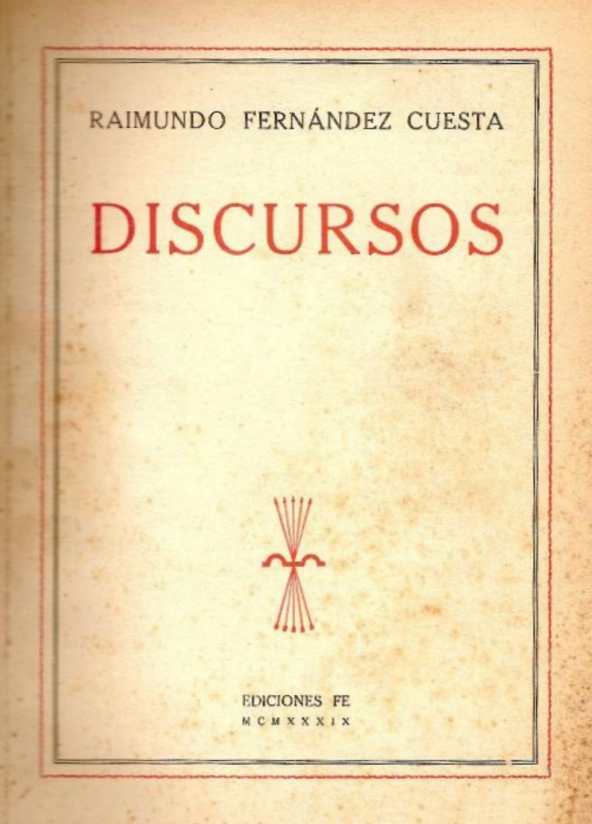 Discursos Raimundo Fernández Cuesta