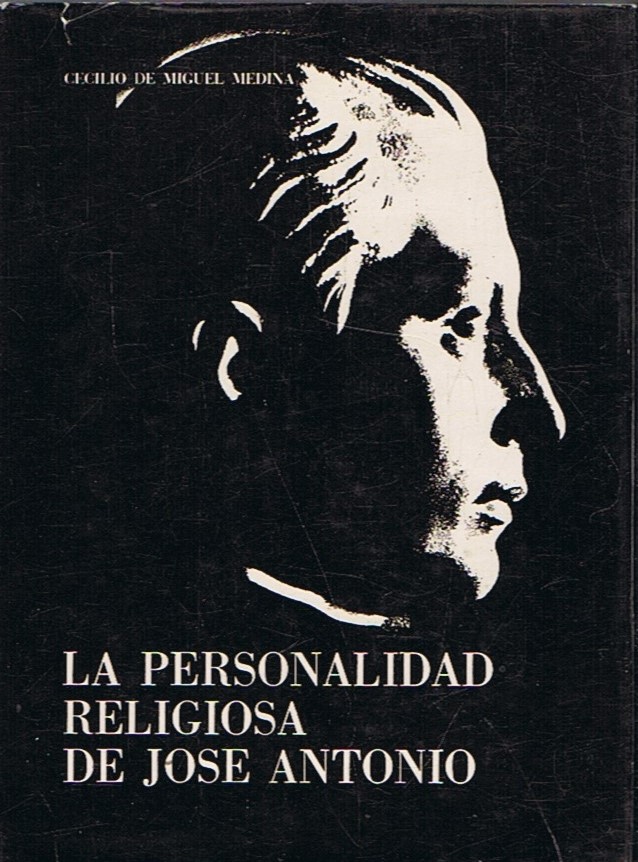 La personalidad religiosa de José Antonio